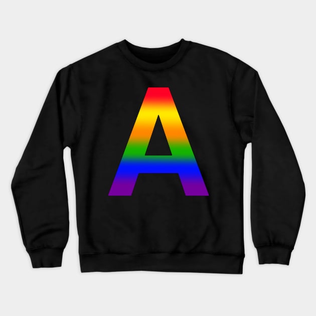 Rainbow Letter A Crewneck Sweatshirt by JennaBunnies